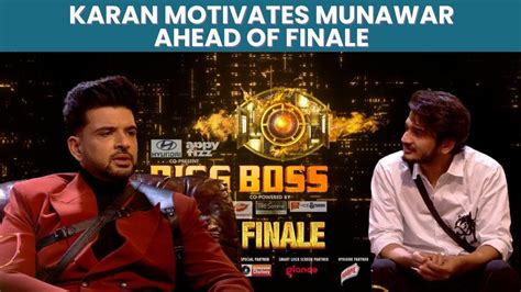 Bigg Boss Promo Karan Kundrra Motivates Munawar Faruqui Ahead Of