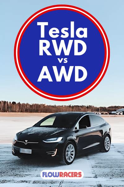 Tesla RWD vs AWD: The Ultimate Comparison – FLOW RACERS