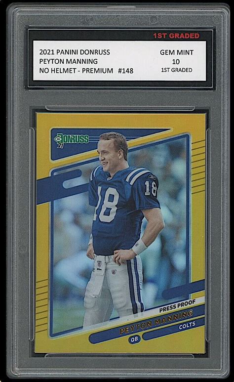 Peyton Manning Panini Donruss Holo Press Proof No Helmet St