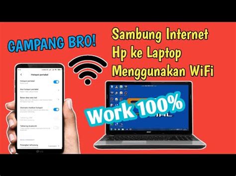 Cara Menyambung Internet Dari Hp Ke Laptop Menggunakan Jaringan Wifi