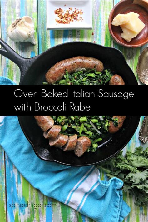 Oven Baked Italian Sausage Recipe With Broccoli Rabe Spinach Tiger