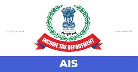 Check Ais Tis Now In Ais For Taxpayers App By Income Tax Dept