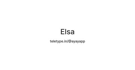 Elsa Teletype