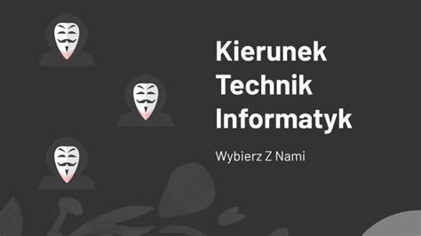 Kierunek Technik Informatyk By Piotr Gajda On Prezi