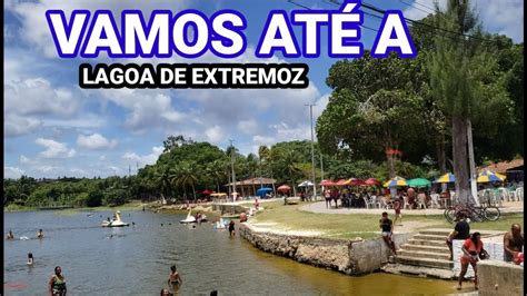 Lagoa Da Cidade De Extremoz Rn Youtube