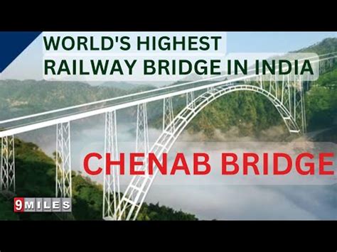 Chenab Rail Bridge World S Tallest Railway Bridge Indian Railway