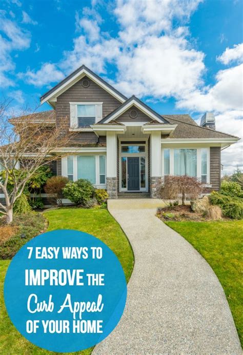 7 Easy Ways To Improve The Curb Appeal Of Your Home Curb Appeal Home Improvement Loans Home