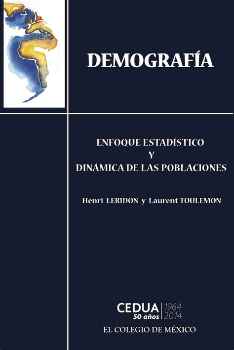 Demografía Enfoque estadístico y dinámica de las poblaciones by Henri