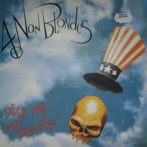 4 Non Blondes – Dear Mr. President Lyrics | Genius Lyrics