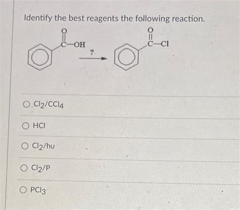 Solved Identify the best reagents the following reaction. ? | Chegg.com