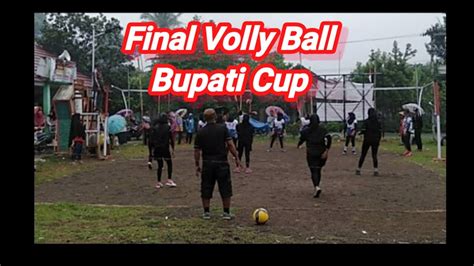 Volleyball Putri Final Bupati Cup Youtube