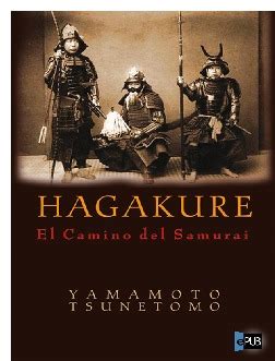 Hagakure El Camino Del Samurai Yamamoto Tsunetomo Pdfcoffee