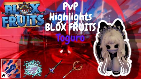 BLOX FRUITS HIGHLIGHTS PvP MELHORES MOMENTOS De TOGURO NO PvP BLOX