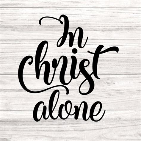 In Christ Alone Etsy