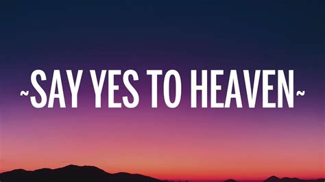 Lana Del Rey Say Yes To Heaven Lyrics YouTube Music