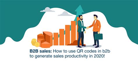 What is B2B sales? Everything you need about in 2021 - Free Custom QR