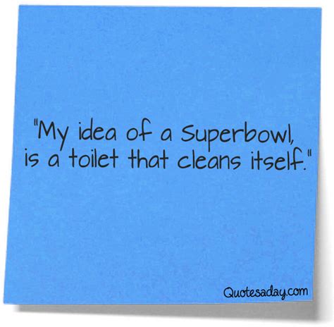 Super Bowl Funny Quotes. QuotesGram