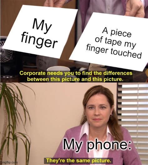 Phones Are Dumb Imgflip