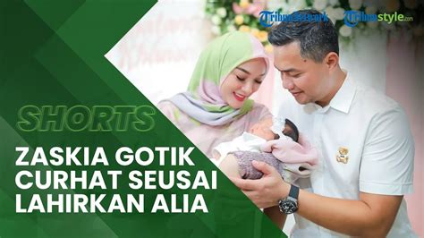 Curhat Soal Kelahiran Anak Keduanya Zaskia Gotik Tulis Pesan