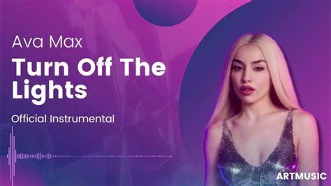 Ava Max Turn Off The Lights Official Instrumental Youtube