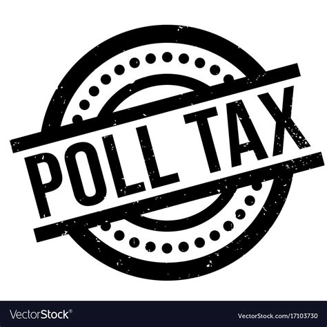 Poll Tax Rubber Stamp Royalty Free Vector Image