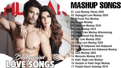 The Love Mashup 2020 Best Of Bollywood Mashup Songs Mashup Songs