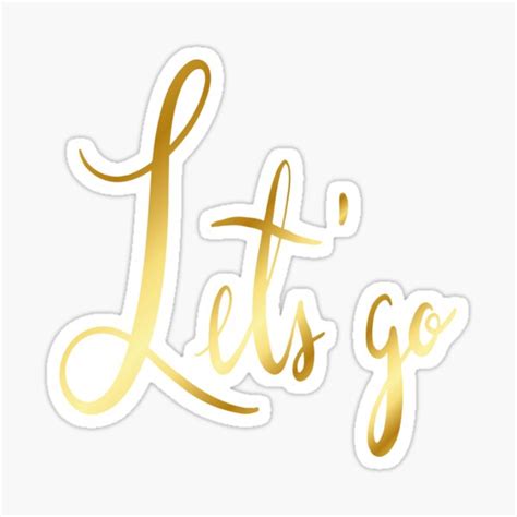 Let´s Go Sticker For Sale By Houda D Redbubble