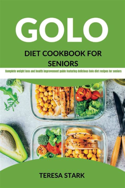 Golo Diet Cookbook For Seniors Complete Weight Loss And Health