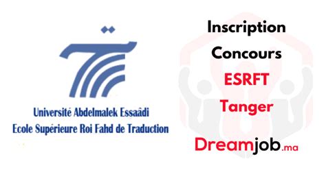 Inscription Concours ESRFT Tanger 2023 2024 Dreamjob Ma