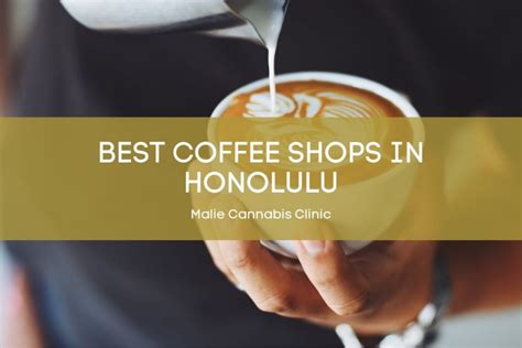 Top Caf S And Coffee Shops In Honolulu Hawaii