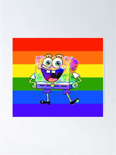 Spongebob Gay For Lgbt Month Poster By Kingredfr Redbubble
