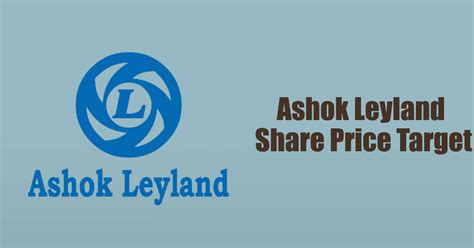 Ashok Leyland Share Price Target 2024 2025 2030 2035 2040 Ftransnet