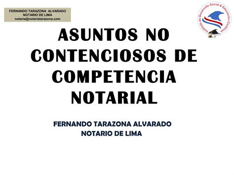 Clase 4 Asuntos No Contenciosos De Competencia Notarial Ppt