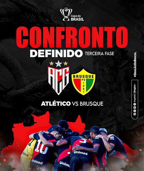 Atl Tico Go Enfrenta O Brusque Na Terceira Fase Da Copa Do Brasil