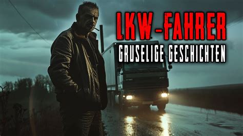 Wahre Horrorgeschichten Ber Lastwagenfahrer Youtube