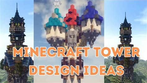 5 Minecraft Tower Design Ideas - Amazing Design