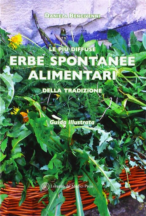 Recensione Di Erbe Spontanee Alimentari Daniela Bencivenni