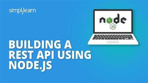 Building A REST API Using Node JS Node Js RESTful API Tutorial