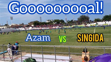 AZAM FC VS SINGIDA FOUNTAIN GATE Live SIMBA SC VS YANGA SC LIVE