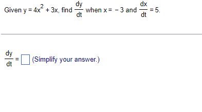 Solved Given Y X X Find Dtdy When X And Dtdx Dtdy Chegg