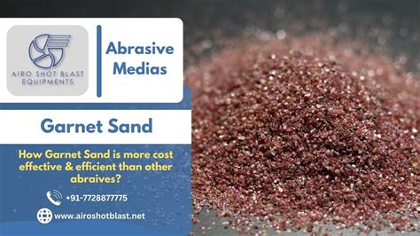 How Garnet Sand Is More Cost Effective Efficient Than Other Abrasives