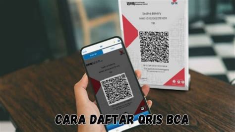 Cara Gampang Daftar Dan Menggunakan Qris Bca Fobis Id