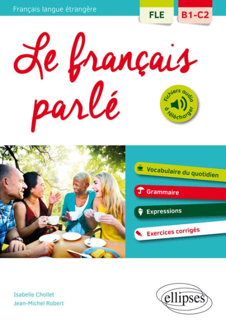 FLE Français langue étrangère Le français parlé Vocabulaire