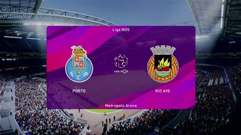 Fc Porto Vs Rio Ave Pes Liga Nos Live Gameplay Youtube