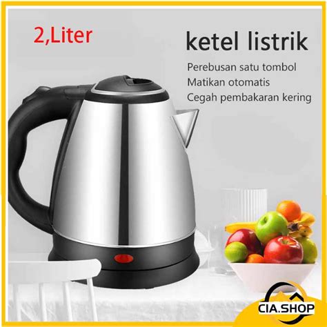 Jual Teko Listrik 2 Liter Teko Pemanas Air Kettle Electric Kapasitas