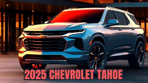 New 2025 Chevy Tahoe Redesign 2025 Chevrolet Tahoe Release Date Interior And Exterior Detalis