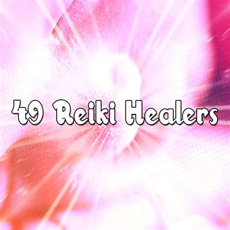 49 Reiki Healers By White Noise Baby Sleep On Amazon Music Unlimited