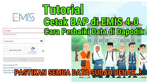 CARA CETAK BAP PADA EMIS 4 0 DAN CARA PERBAIKAI DATA PADA DAPODIK