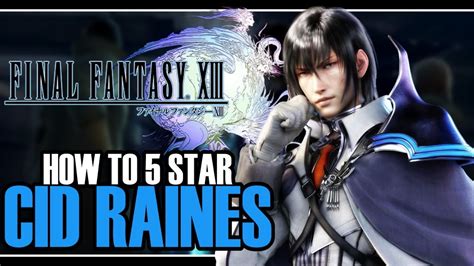 How To 5 Star Cid Raines Final Fantasy XIII Cid Raines Boss Battle