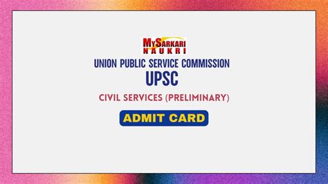 Upsc Civil Services Exam Cse Prelims Admit Card Check Exam